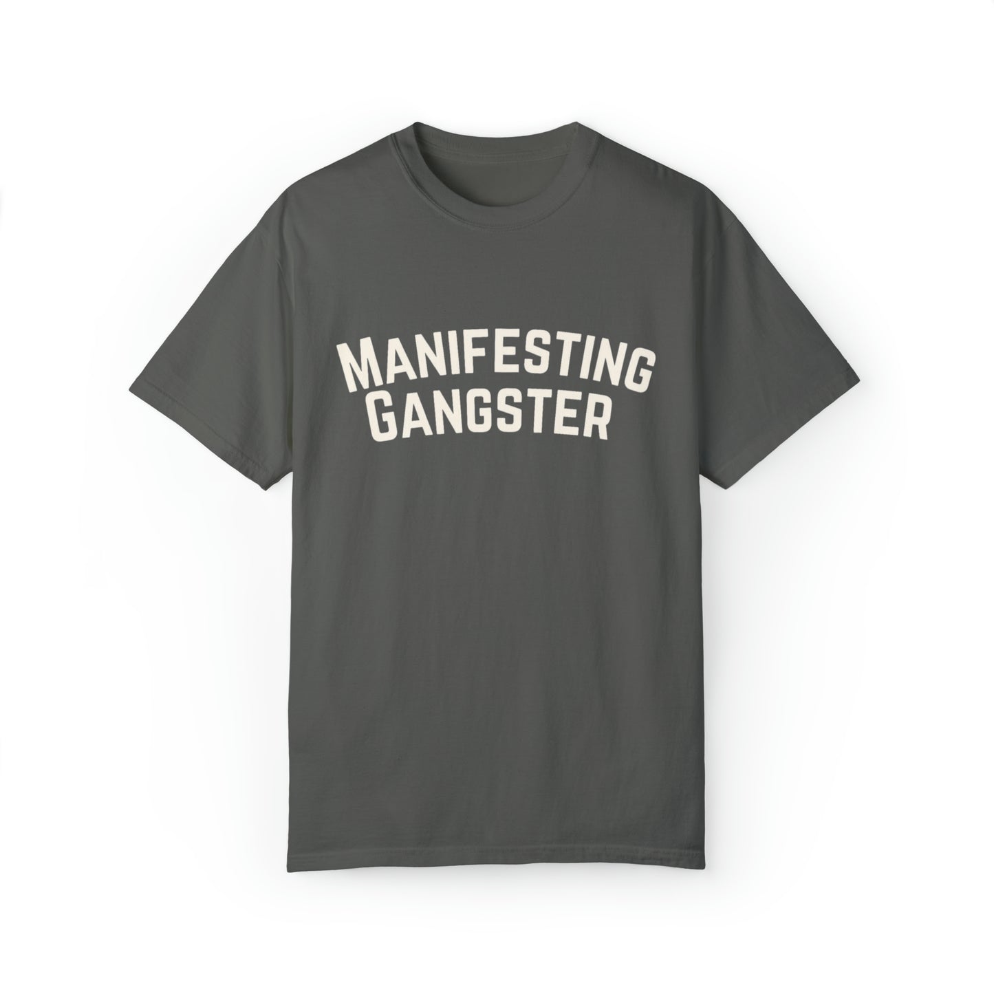 Load image into Gallery viewer, Manifesting Gangster Everyday Tee

