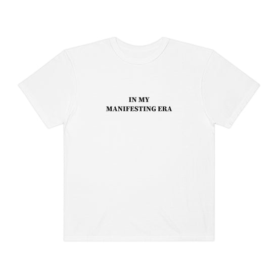 In my Manifesting Era T-Shirt