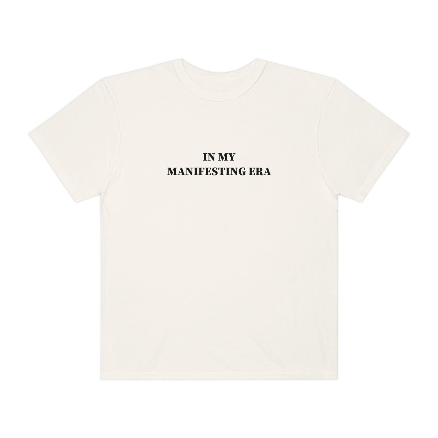 In my Manifesting Era T-Shirt