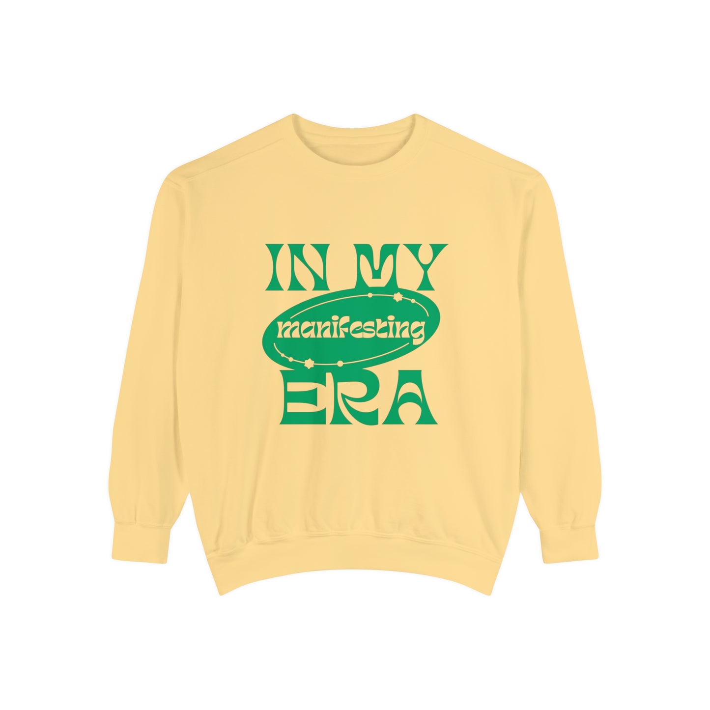 In my manifesting era Sweatshirt